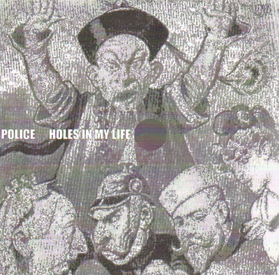 POLICE - HOLE IN MY LIFE