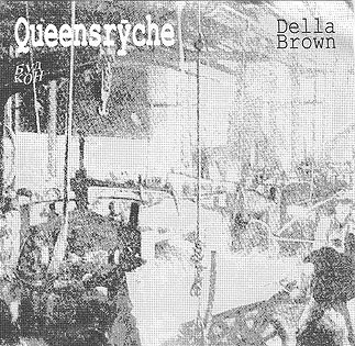 Queensrÿche — Della Brown