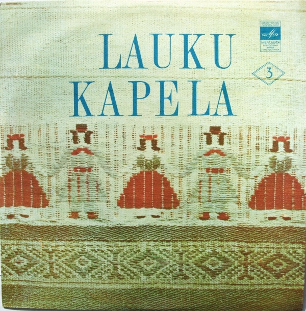 Латышские народные песни и танцы / Lauku Kapela ‎– Latviešu Tautas Dziesmas Un Dejas (3)