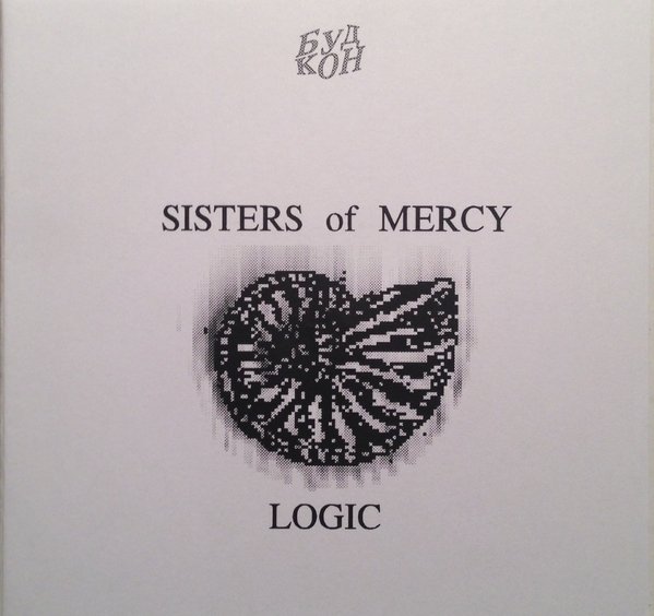 Sisters Of Mercy ‎– Logic