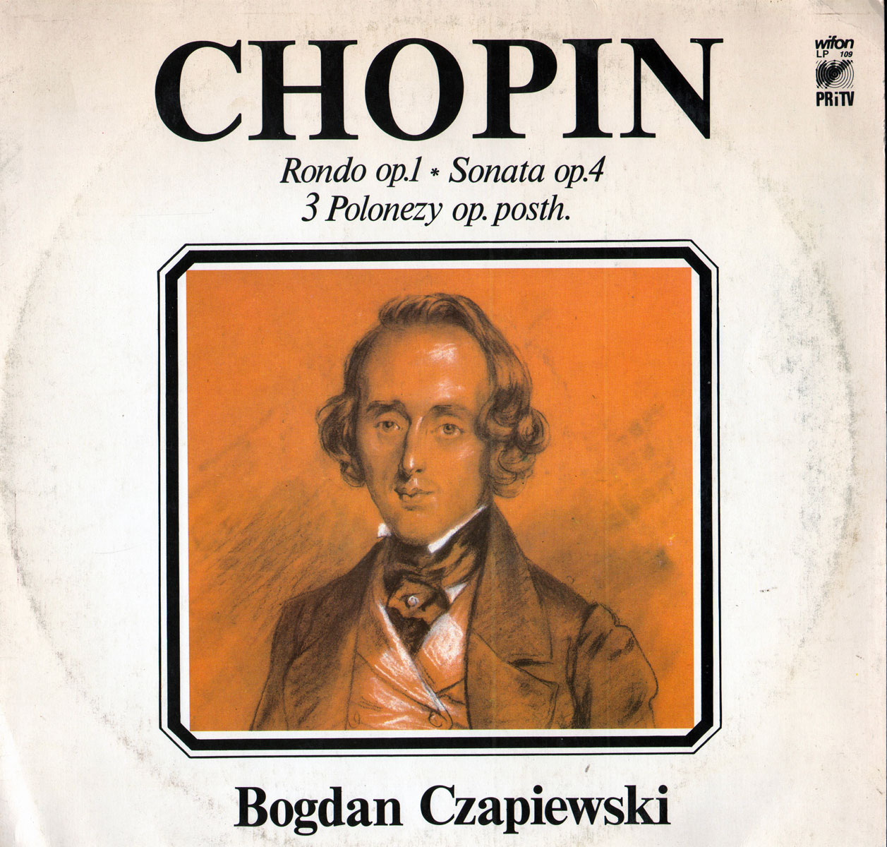 Bogdan Czapiewski -  Chopin [по заказу польской фирмы WIFON, LP 109]