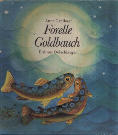 Forelle Goldbauch [на немецком языке, издание для Германии]