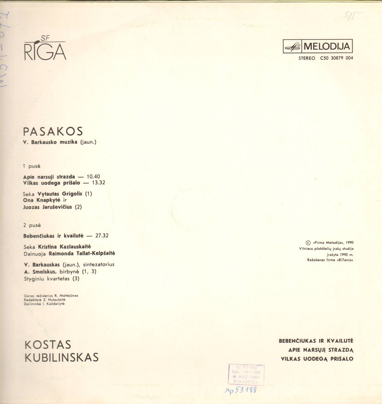 К. КУБИЛИНСКАС (1923-1962): Сказки (музыка В. Баркаускаса-младшего).