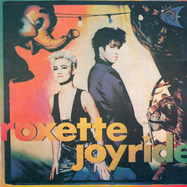 Roxette. Joyride