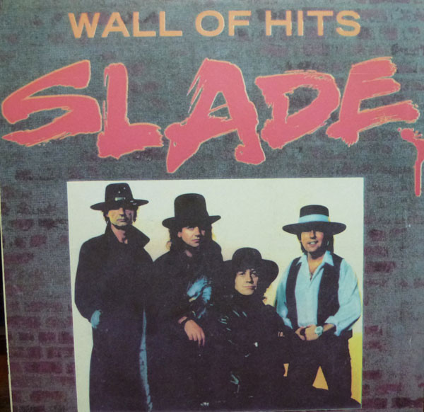 SLADE. Wall Of Hits