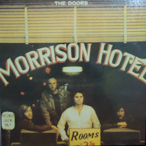 THE DOORS. Morrison Hotel