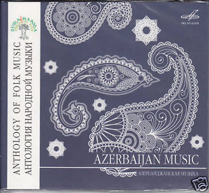 Антология народной музыки. Душа народа. Азербайджанская музыка