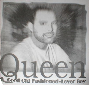 Queen — Good Old-Fashioned Lover Boy