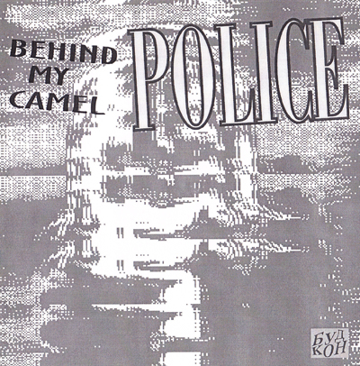 POLICE - BEHIND MY CAMEL