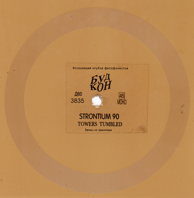 STRONTIUM 90 - TOWERS TUMBLED