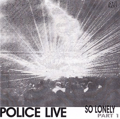 POLICE - SO LONELY  (LIVE PART 1)