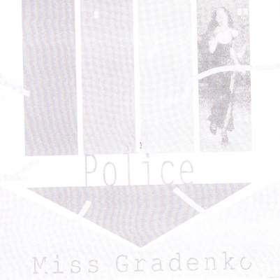 POLICE - MISS GRADENKO