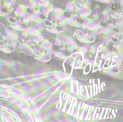 POLICE - FLEXIBLE STRATEGIES