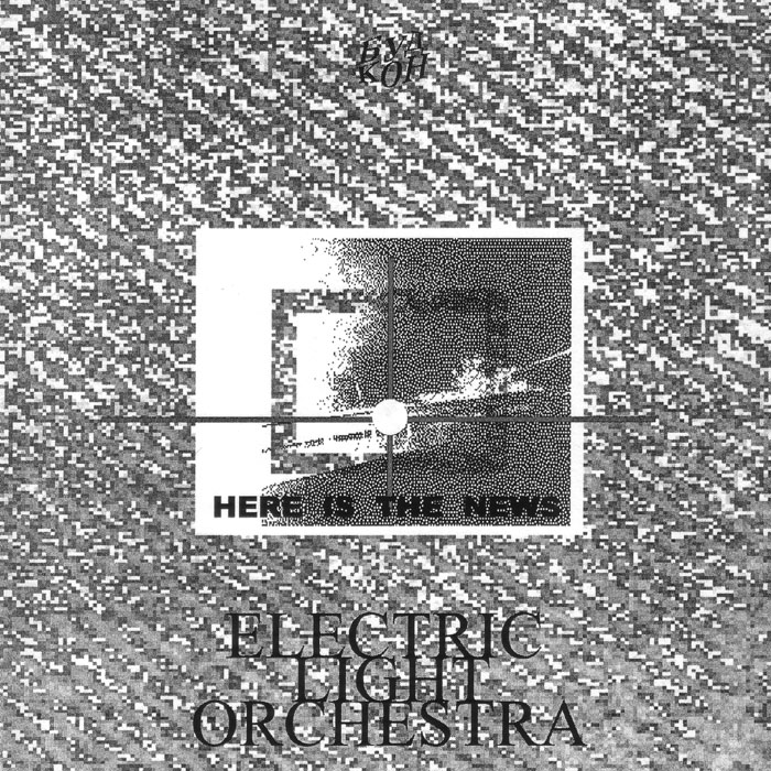 Electric Light Orchestra — Here Is The News