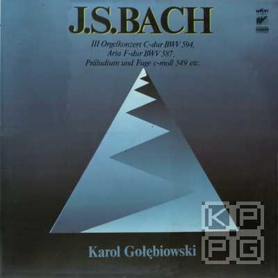 Karol Gołębiowski - J.S. Bach [по заказу польской фирмы WIFON, LP 168]