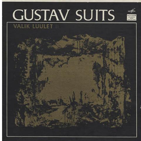 Густав СУЙТС (1883-1956). Стихотворения (на эстонском языке) / Gustav Suits. Valik luulet. II