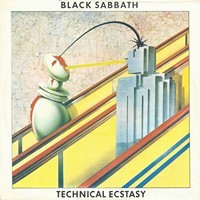 BLACK SABBATH. . Technical Ecstasy