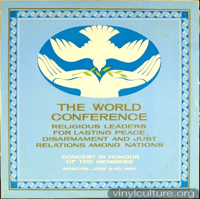 The world conference. Religious leaders for lasting peace, disarmament and just relations among nations.