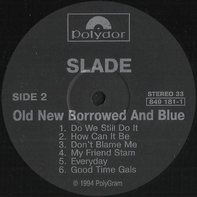 SLADE. Old New Borrowed And Blue