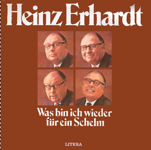 Heinz Erhardt ‎– Was Bin Ich Wieder Für Ein Schelm [по заказу немецкой фирмы LITERA, 8 65 388]