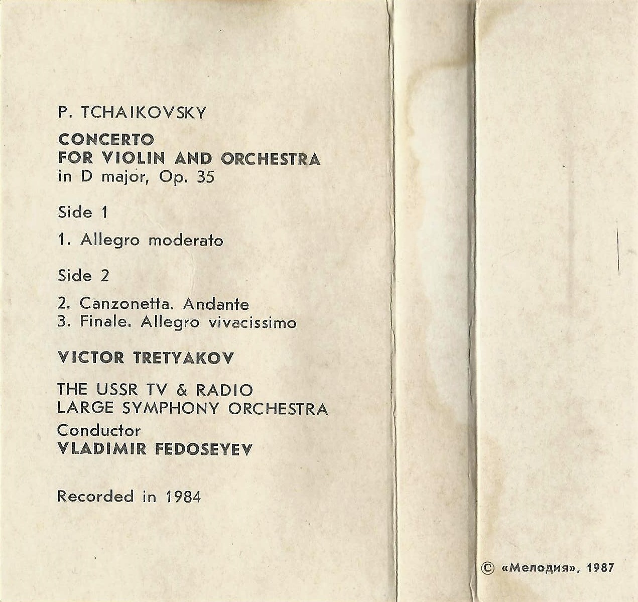 P. TCHAIKOVSKY Concerto for Violin and Orchestra VICTOR TRETYAKOV