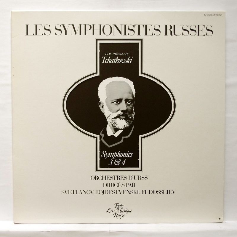 Les Symphonistes Russes. Tchaïkovski. Symphonies 3 & 4 (Le Chant Du Monde ‎LDX 78035, 2LP)