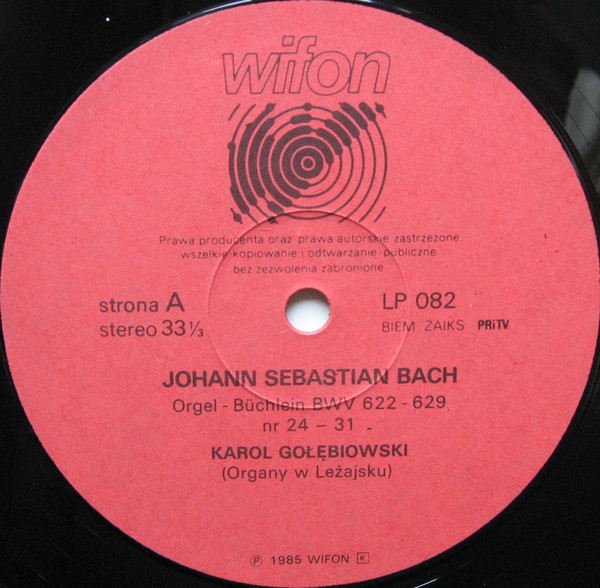 Karol Gołębiowski: Bach - Orgel-Buchlein 2 [по заказу польской фирмы WIFON, LP 082]