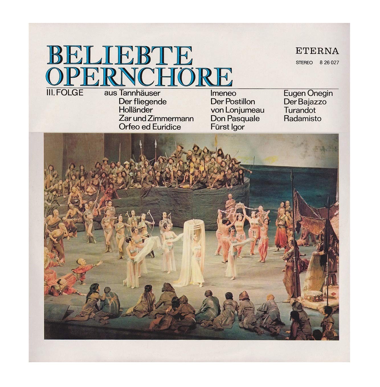 Beliebte Opernchöre III [по заказу немецкой фирмы ETERNA, 8 26 027]
