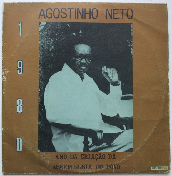 Camarada Presidente  Dr. Agostinho Neto – Discursos [спецзаказ для Анголы]