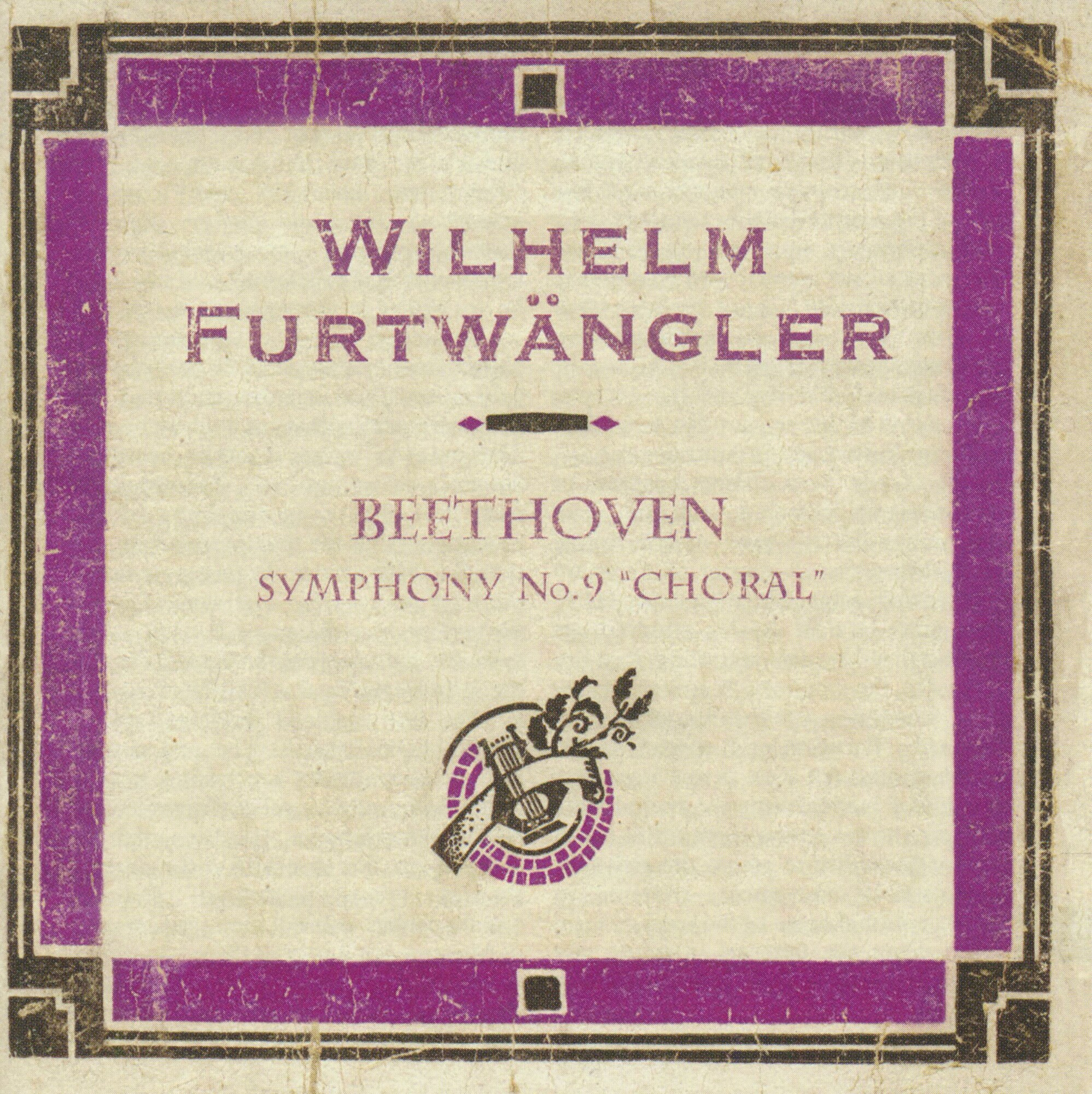 Wilhelm Furtwangler: Beethoven, Symphony No.9 in D minor "Choral", op.125