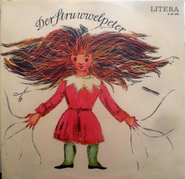 Heinrich Hoffmann – Der Struwwelpeter [по заказу немецкой фирмы LITERA 8 60 096]