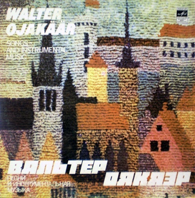 Вальтер ОЯКЯЭР (Valter Ojakäär, р.1923) "Песни и эстрадная музыка"
