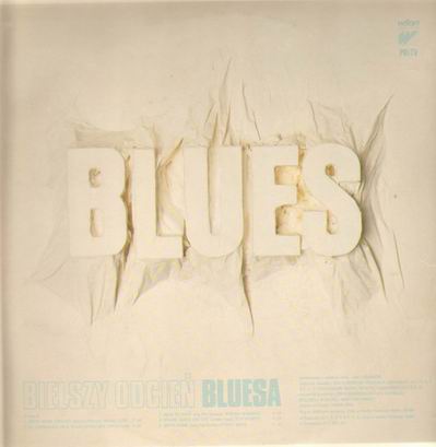 Bielszy Odcień Bluesa [по заказу польской фирмы WIFON, LP 135]