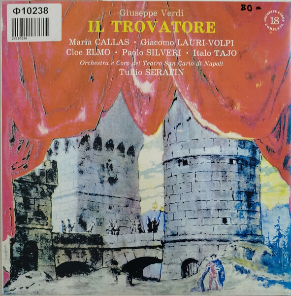 Дж. Верди. "ТРУБАДУР", опера.  (''Giuseppe Verdi Complete'', № 18)