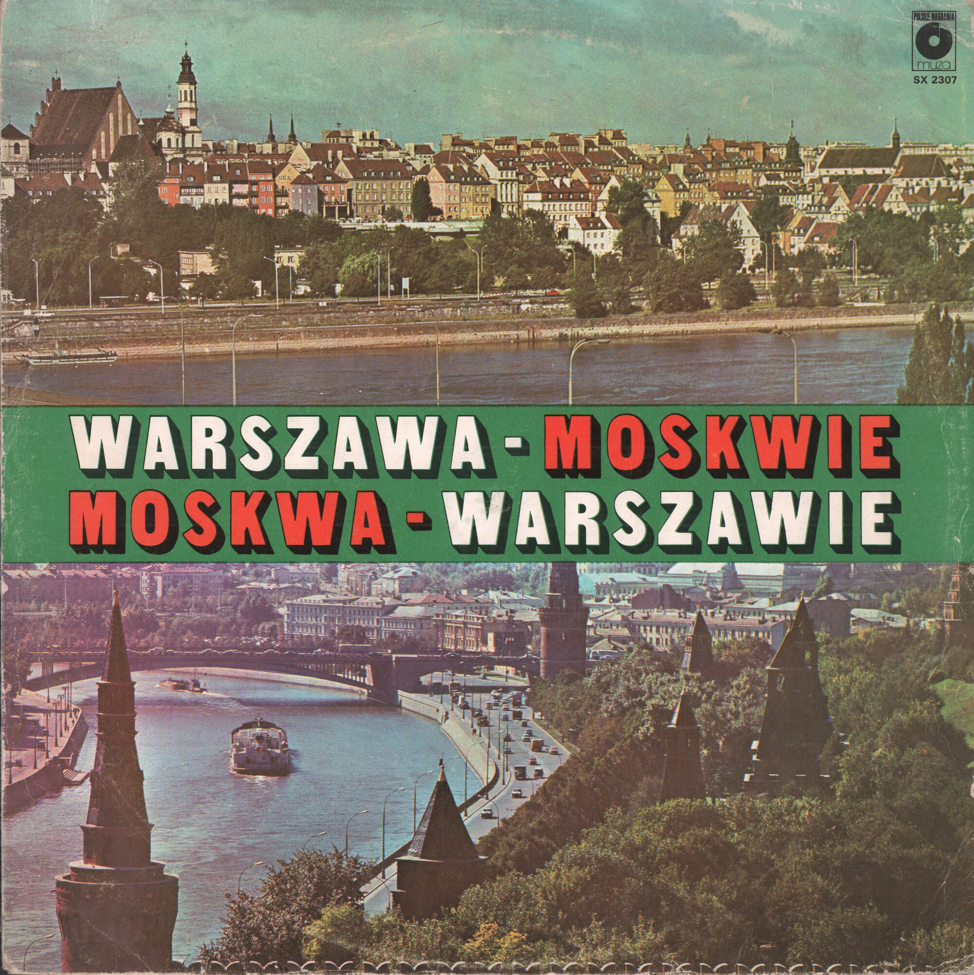 Warszawa-Moskwie. Moskwa-Warszawie