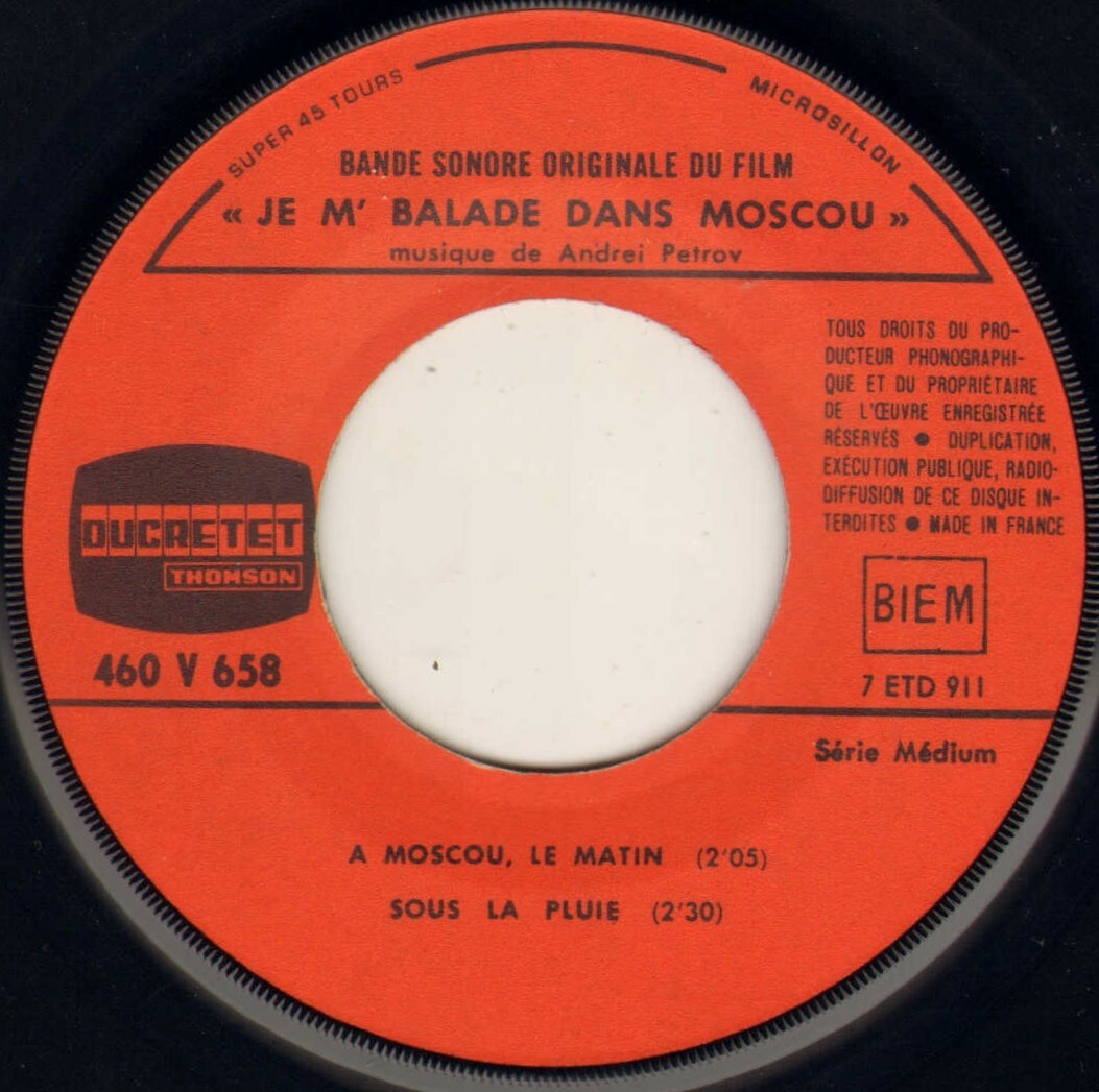 Bande originale du film "JE M'BALADE SANS MOSCOU". Musique de Andrei Petrov
