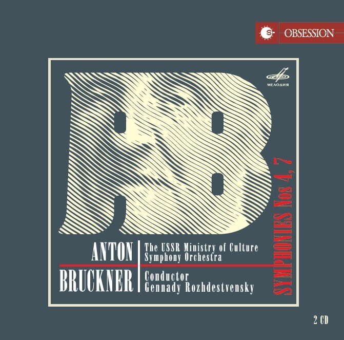 Bruckner. Symphonies No. 4 & 7